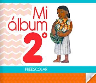 Mi álbum 2 preescolar