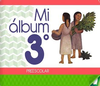 Mi álbum 3 Preescolar