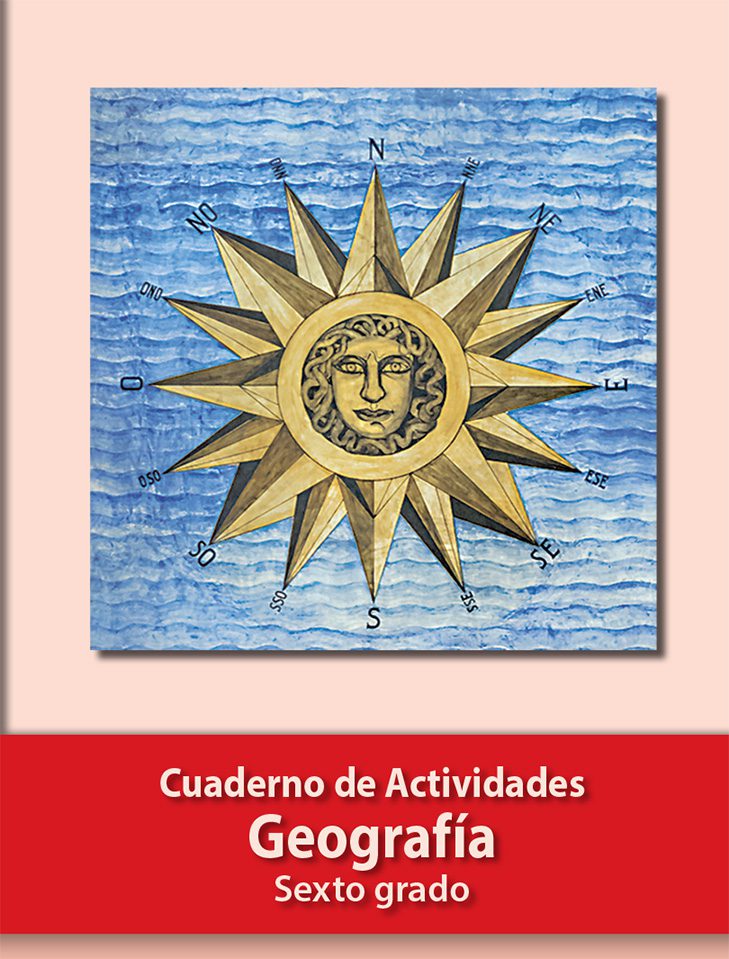 Cuaderno de actividades Geografía sexto grado